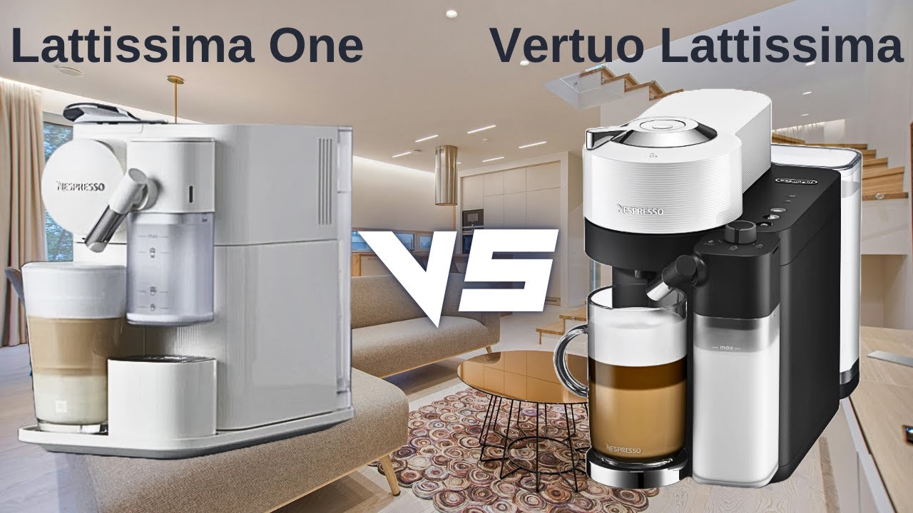 Что выбрать между Nespresso Lattissima One Evolution и Nespresso Vertuo Lattissima