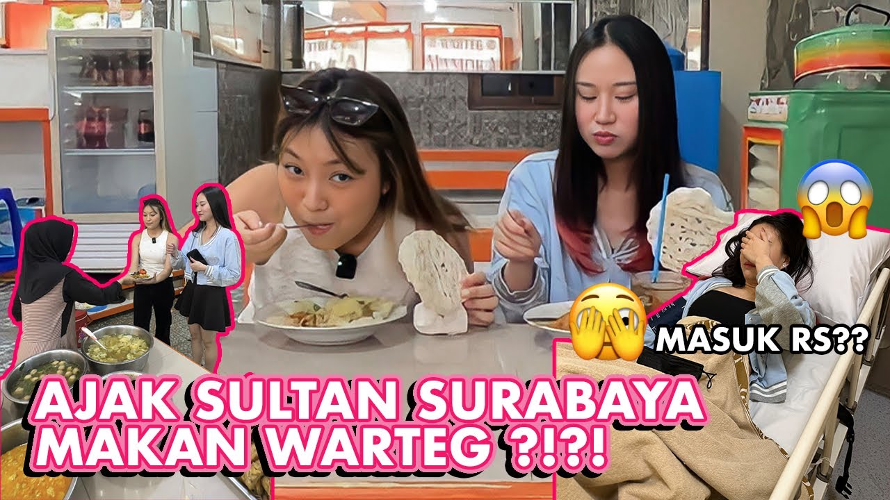 AJAK SULTAN SURABAYA MAKAN WARTEG?!?! 😱🤯😭
