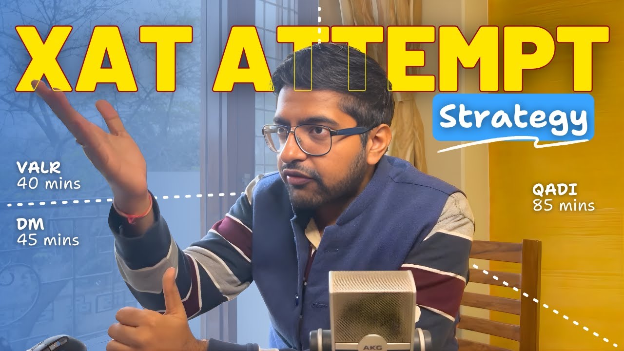 Take XAT like this for 99%ile... XAT Attempt Strategy
