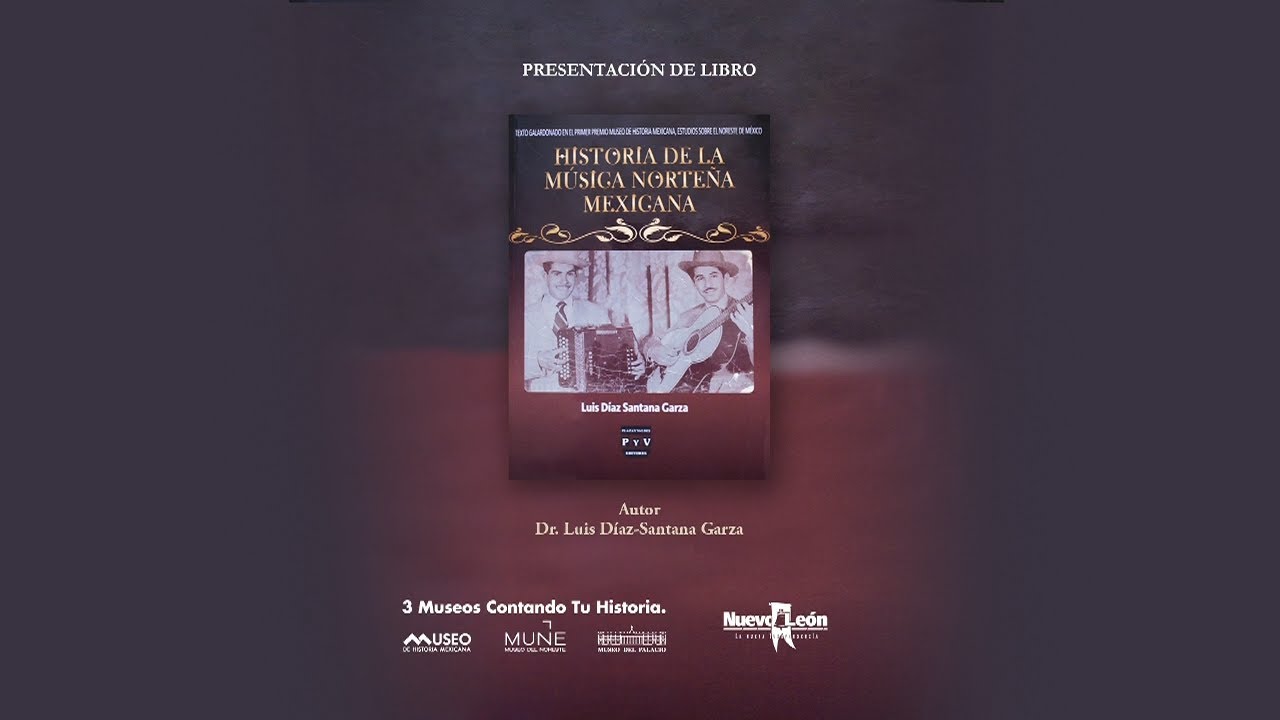 Presentación de libro: Historia de la Música Norteña Mexicana