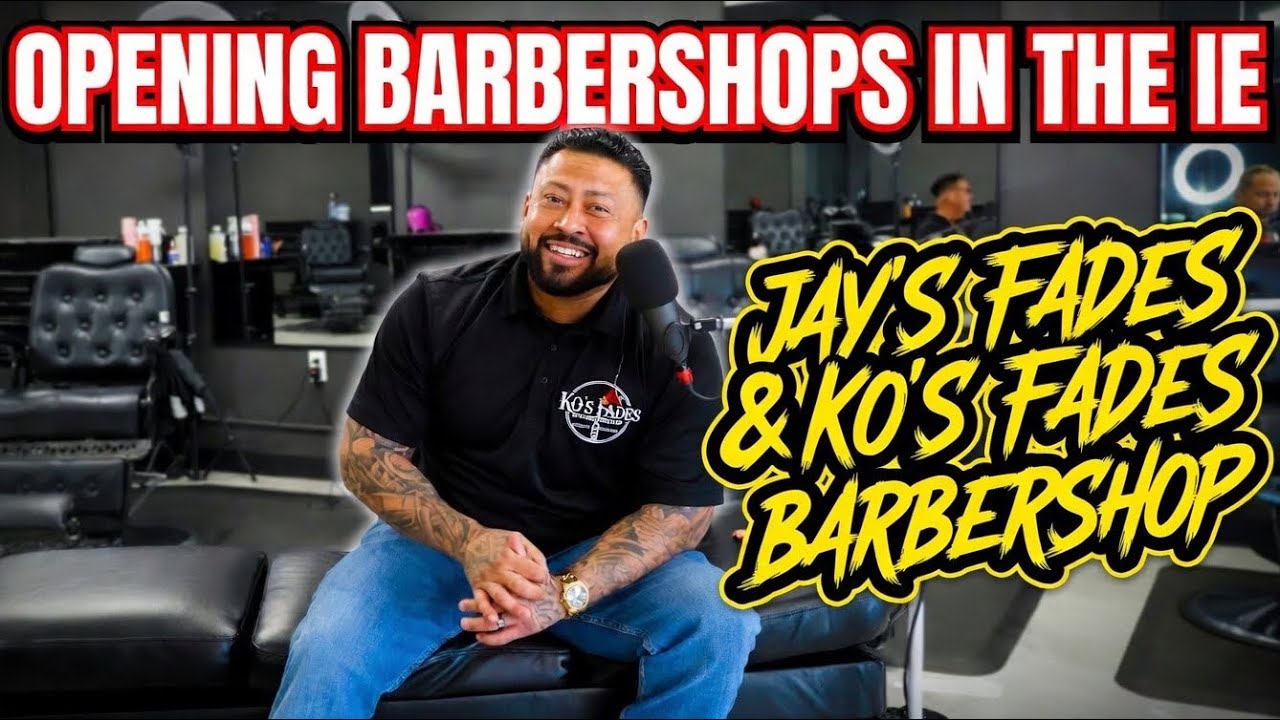 Opening Barbershops 💈 In The I.E. JAY&rsquo;S FADES & kO&rsquo;S FADES BARBERSHOPS 💈 