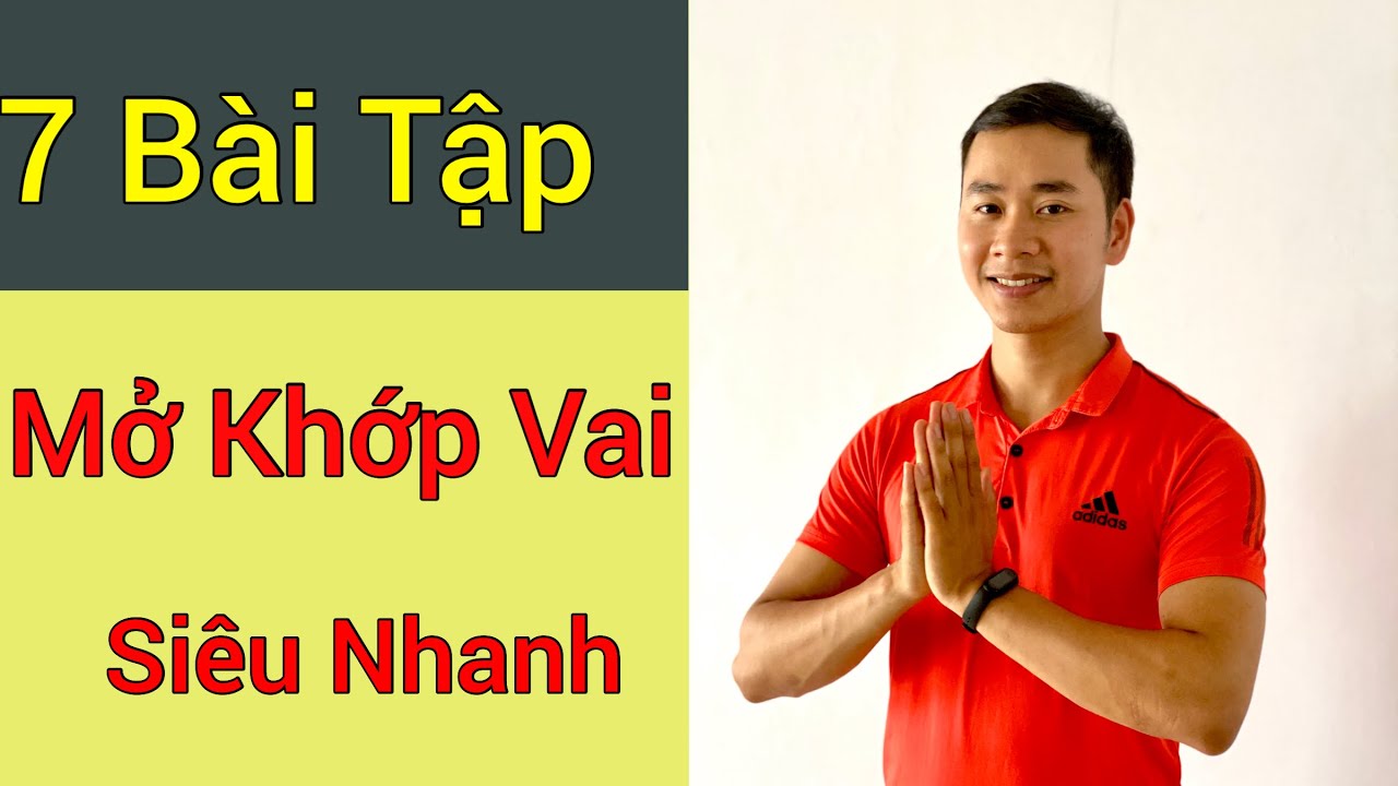 7 Bài Tập Giúp Mở Khớp Vai | Hải Ninh Yoga