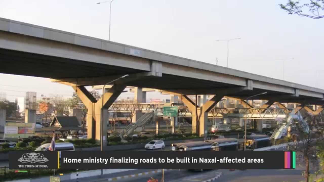Home Ministry Finalizing Roads to Be Built in Naxal-affected Areas