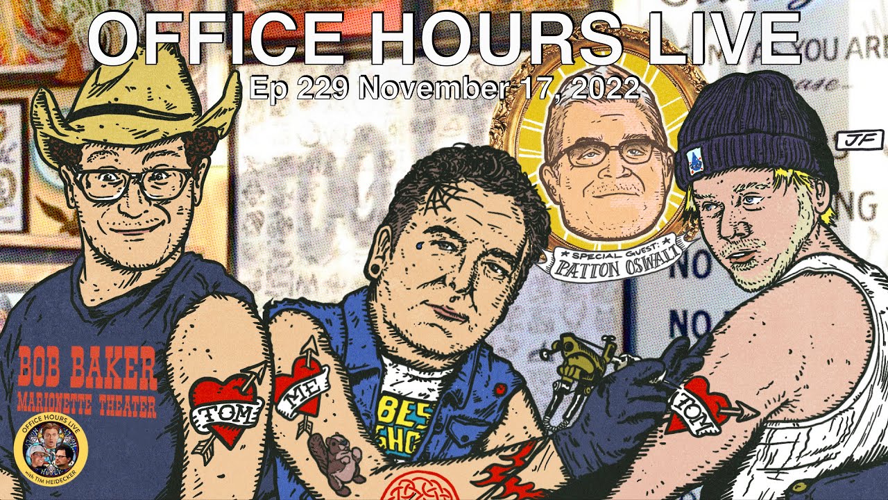 Guest Host Tom Scharpling, Patton Oswalt & Bob Baker Marionettes! (OHL Ep 229 11/17/22)