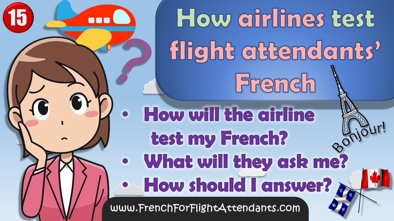 How airlines test aspiring Flight Attendants' French