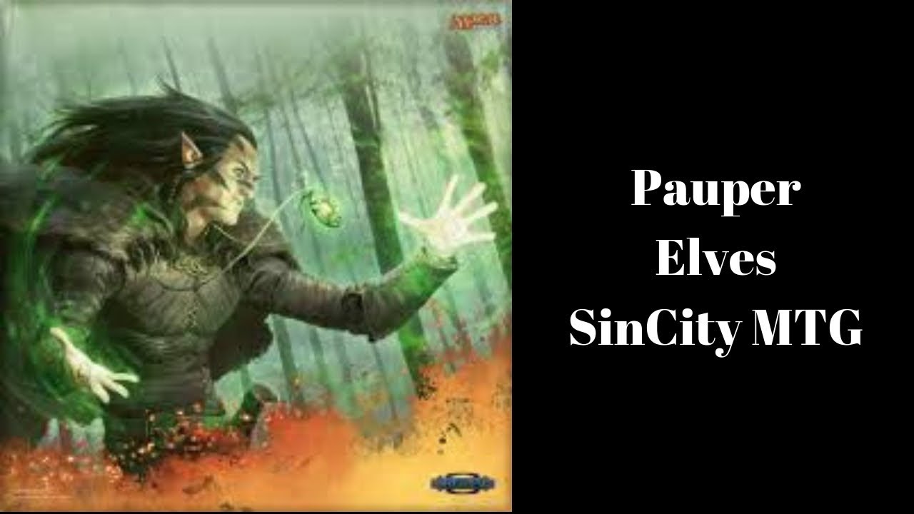 Grinding Pauper Elves SinCity MTG