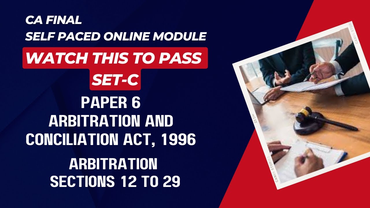 CA Final SPOM Основы арбитража Разделы 12–29