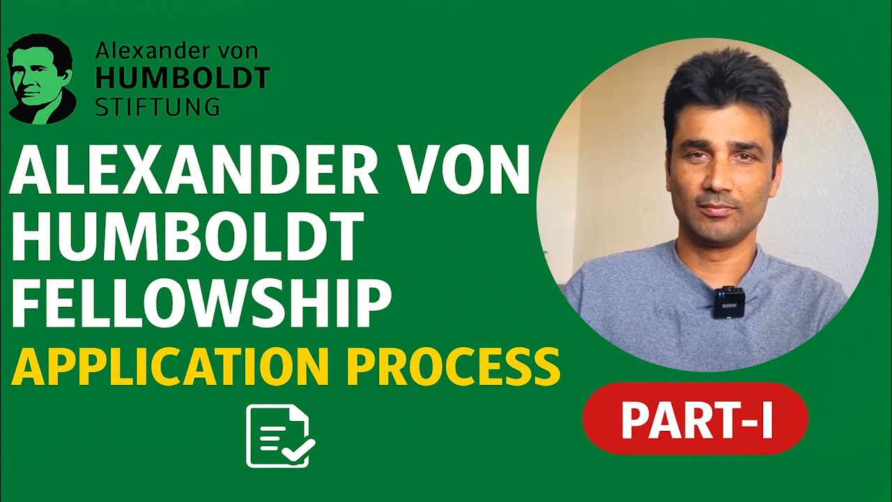 Application Process Part-I: Alexander von Humboldt Fellowship