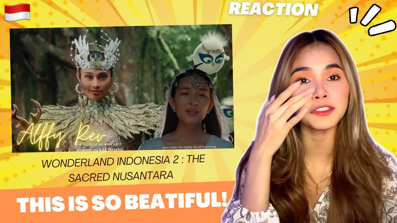 Wonderland Indonesia 2 : The Sacred Nusantara (Official Video) |REAKSI