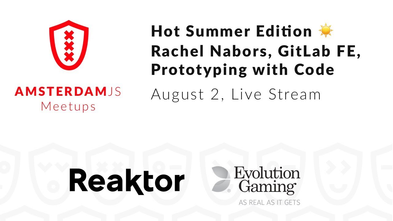 AmsterdamJS Meetup: Hot Summer Edition ☀️ Rachel Nabors, Frontend at GitLab, Prototyping with Code