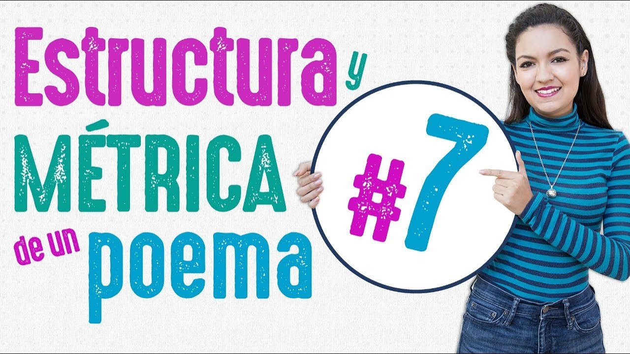 Estructura y métrica de un poema