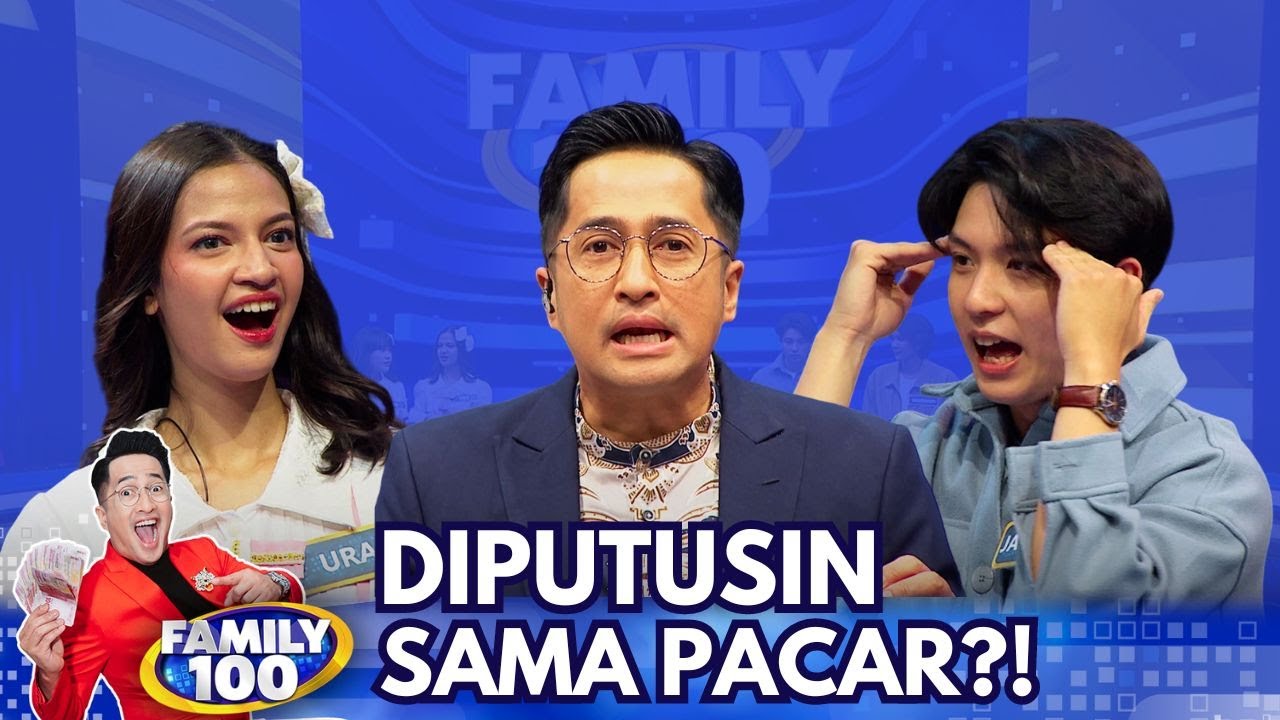 GAWAT! Ini Dia Alasan Upgirls & Baswara Diputusin Pacar - Family 100 (28/3/24)
