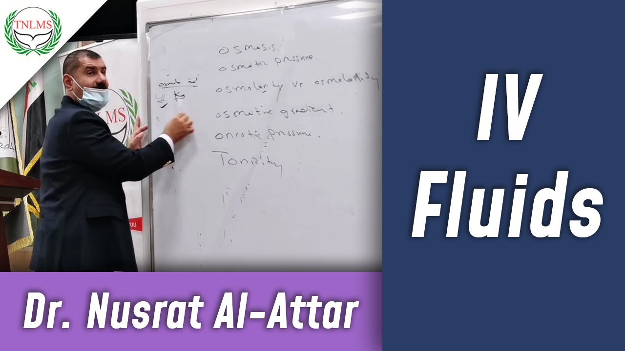 IV Fluids - Dr. Nusrat Al-Attar