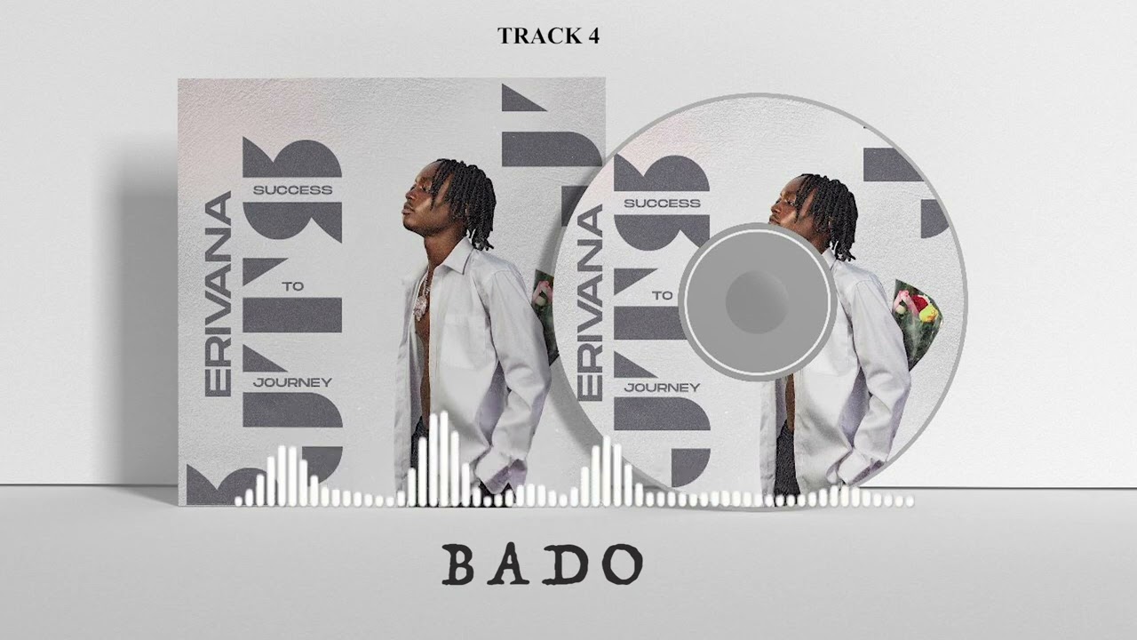 ERIVANA - BADO [OFFICIAL  AUDIO]