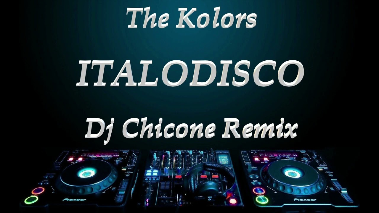 The Kolors - ITALODISCO (Dj Chicone Remix EXTENDED)