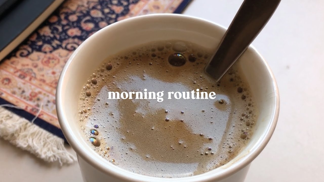 slow morning routine
