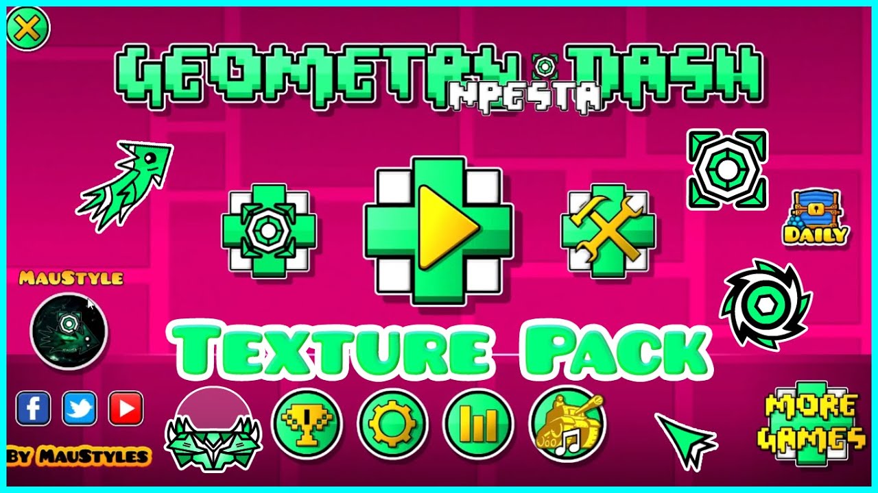 &iexcl;NPESTA TEXTURE PACK! (HIGH & MEDIUM) (ANDROID & STEAM) By MauStyles (Me) & More &ndash; GD [2.113]