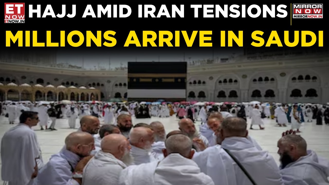Pilgrims Arrive In Mecca Amid Heatwave And Iran Conflict Concerns | World News | ET Now