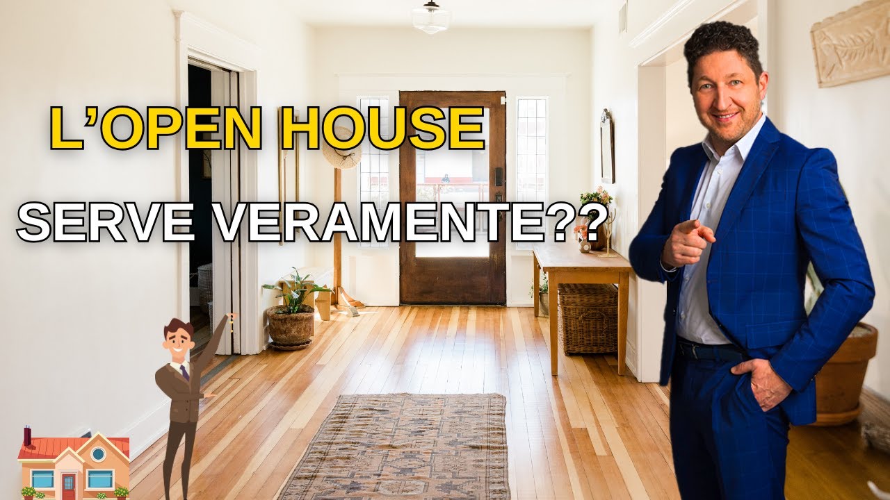 L'Open House Funziona Come Metodo DI Vendita?