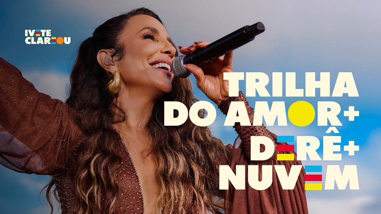Ivete Sangalo - Trilha Do Amor / Derê / Nuvem | Ivete Clareou (Vídeo Oficial)
