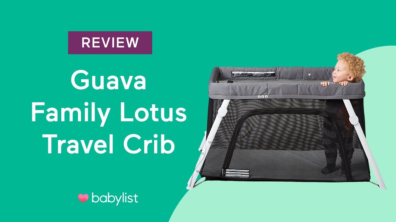 Обзор детской кроватки Guava Family Lotus Travel Crib — Babylist
