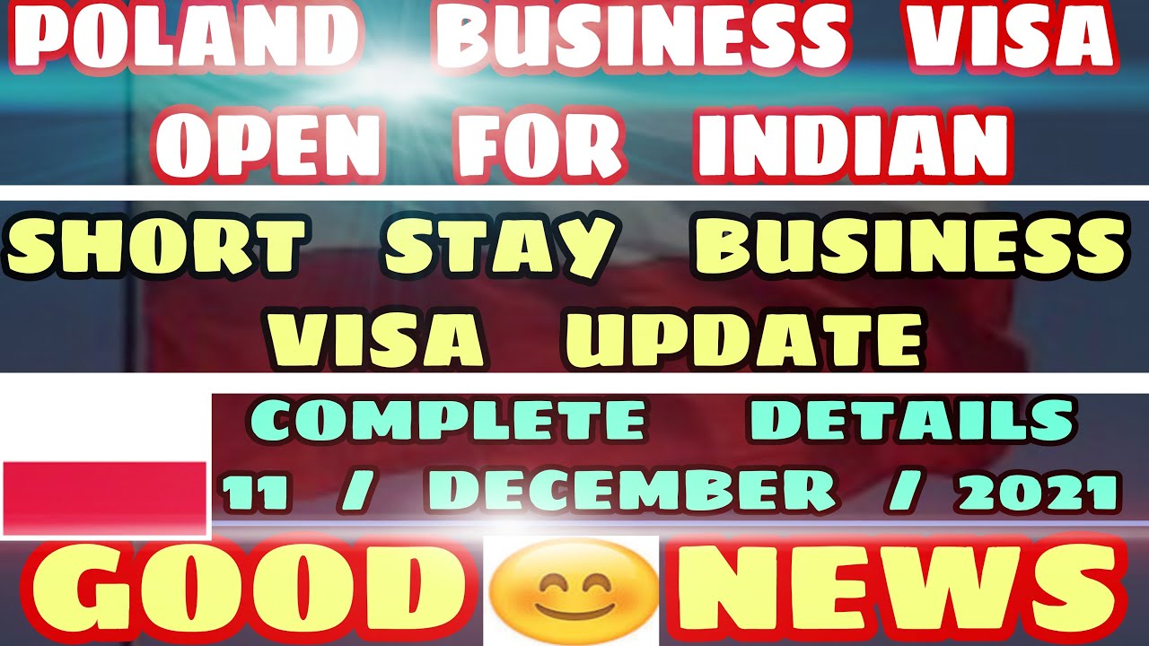 Poland Business Visa Open In India | Poland Business Visa From India 2021 | Khanna Visa Advice |