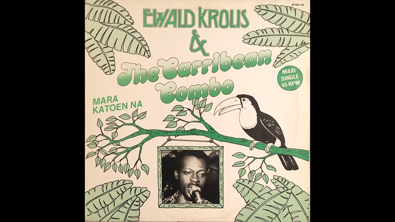 Ewald Krolis & The Carribean Combo_Mara Katoen Na (12 inch) 1982