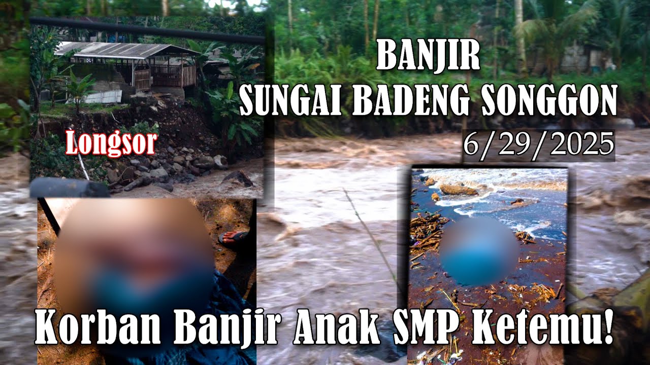 Sungai Badeng Songgon Banjir | Korban Ditemukan | Jembatan SMP Terancam Ambrol | Tanah Longsor