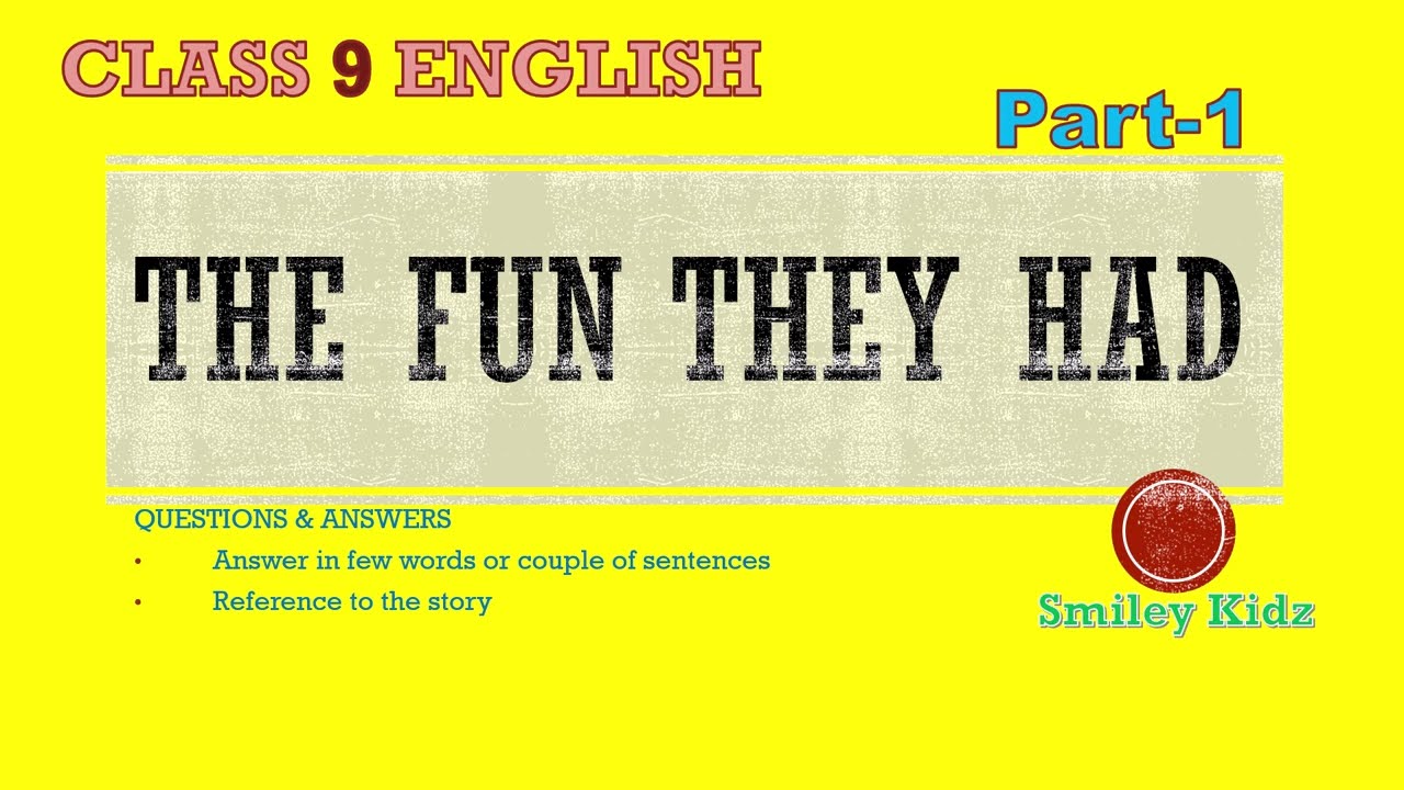 The Fun They Had Questions and Answers | Class9 English Beehive Chapter-1 | Class 9 English NCERT |