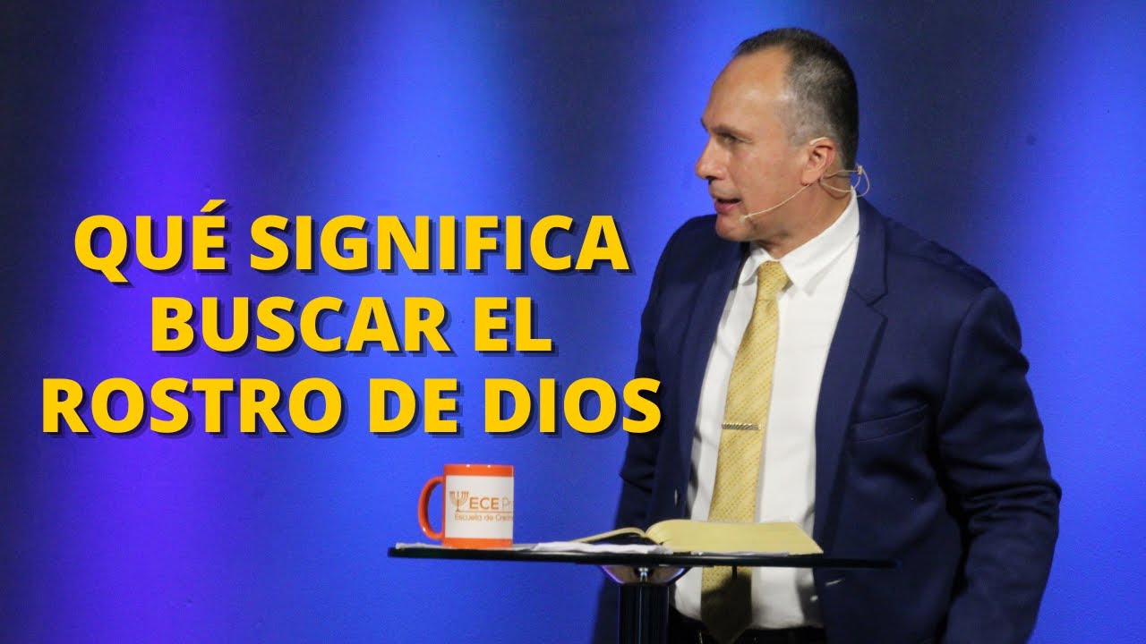Qué significa buscar el rostro de Dios | Luis Búcaro