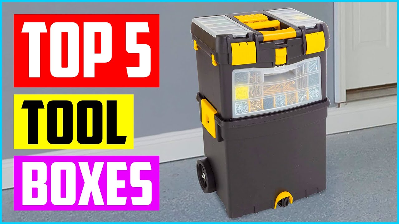 Top 5 Best Portable Tool Boxes In 2022 Reviews