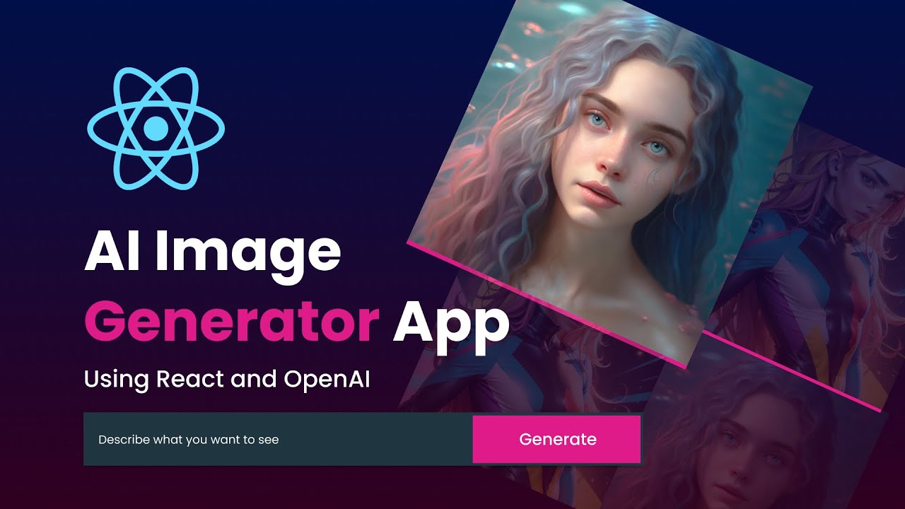 Создайте приложение-генератор изображений на базе ИИ в React с использованием OpenAI &mdash; например, ...