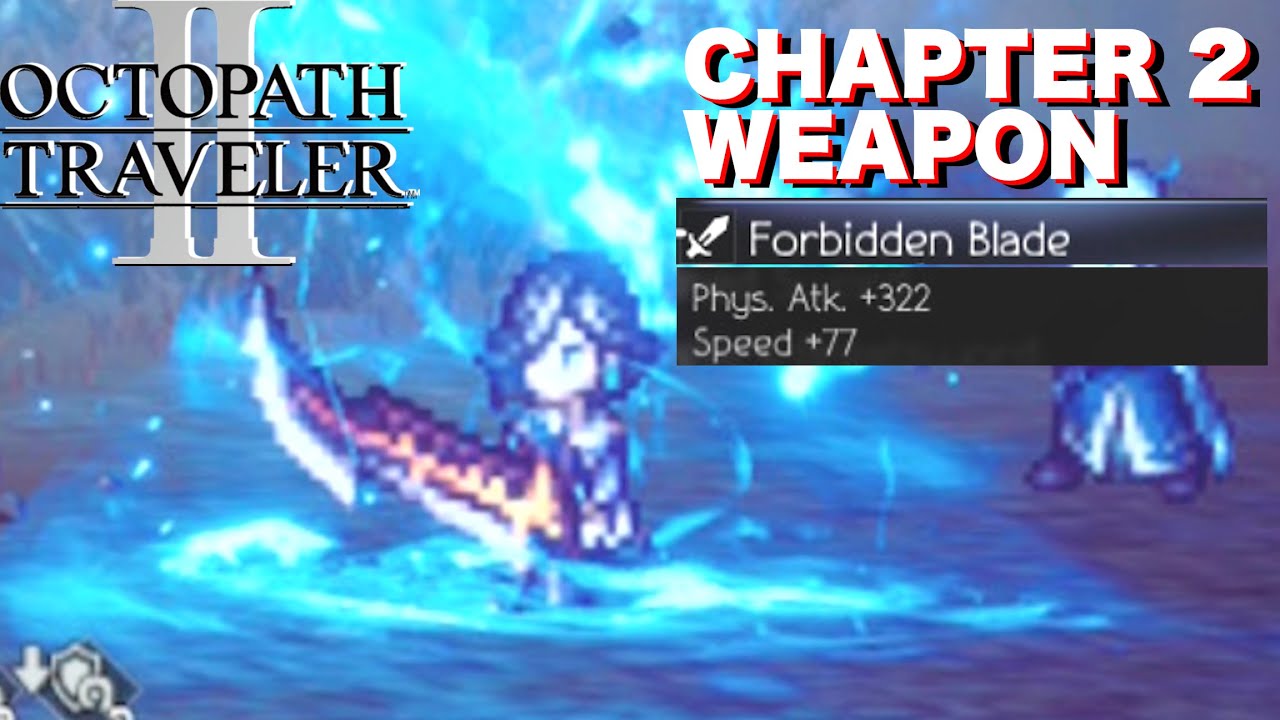 Octopath Traveler 2 - How to get the Forbidden Blade (Devourer of Dreams Boss Strategy)