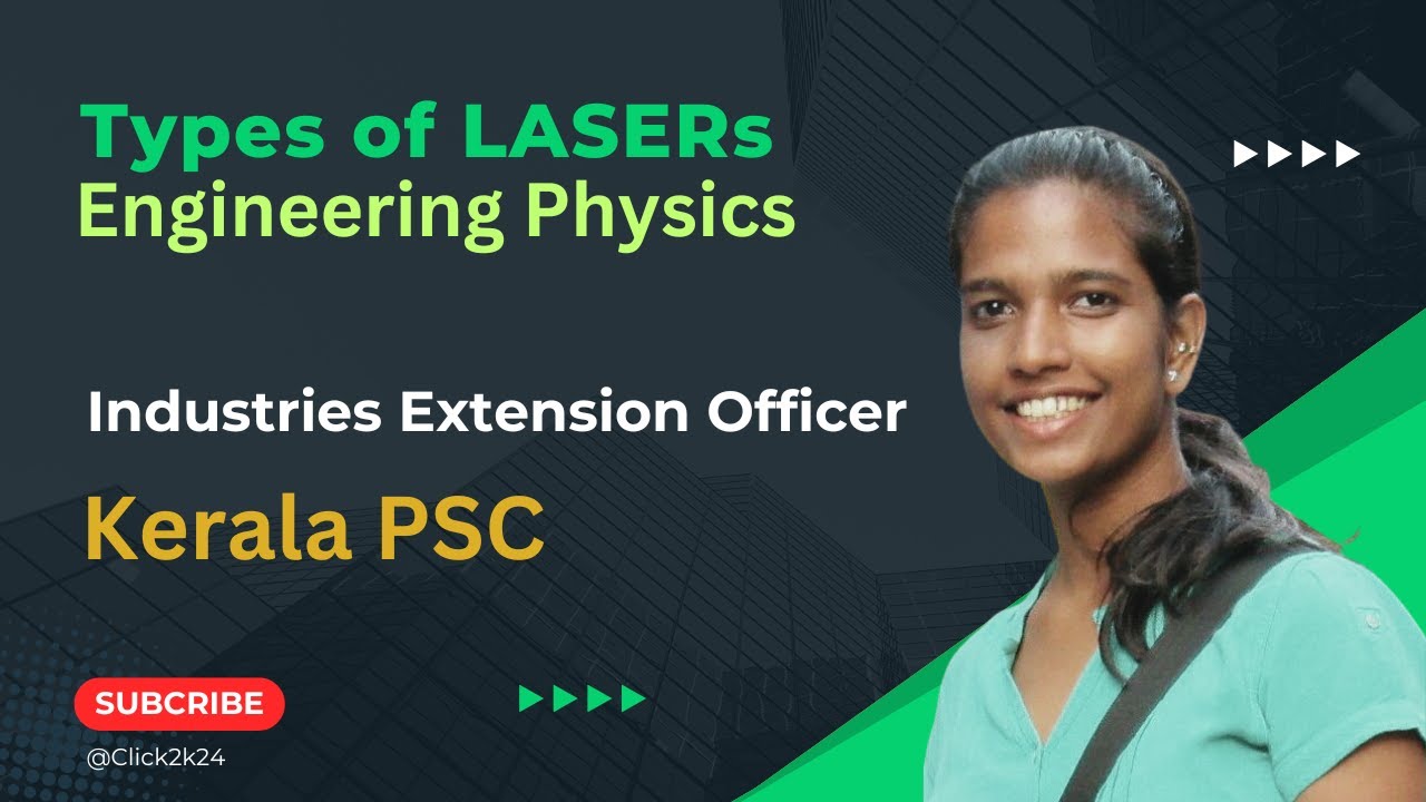 IEO | Engineering Physics - Types of LASERs | Kerala PSC #ieo #studywithclick #ieokeralapsc
