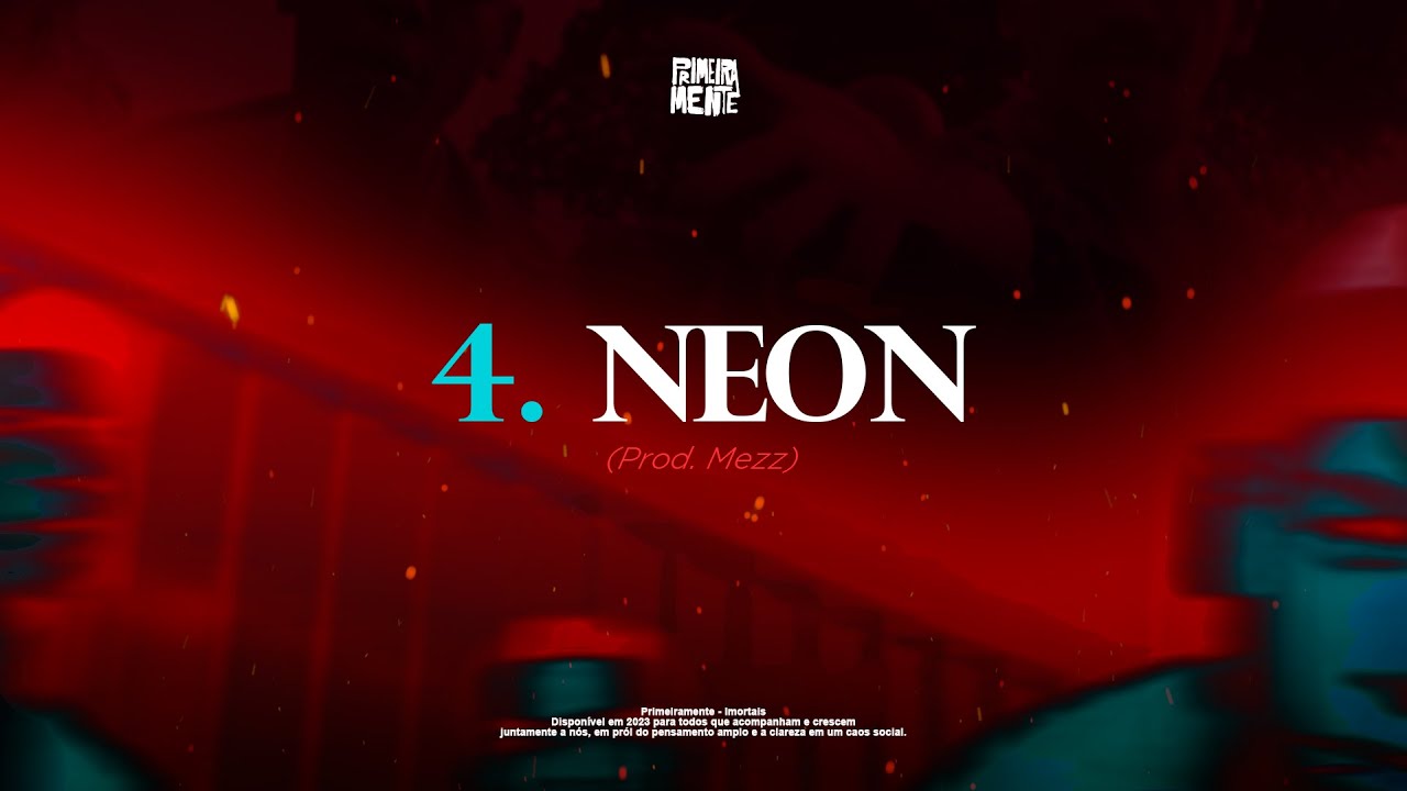 PrimeiraMente - NEON (Prod Mezz)
