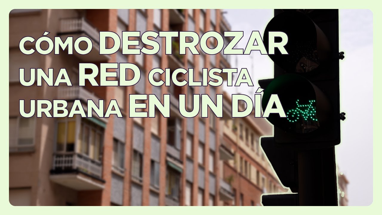 Cómo acabar (en un solo día) con una red ciclista urbana