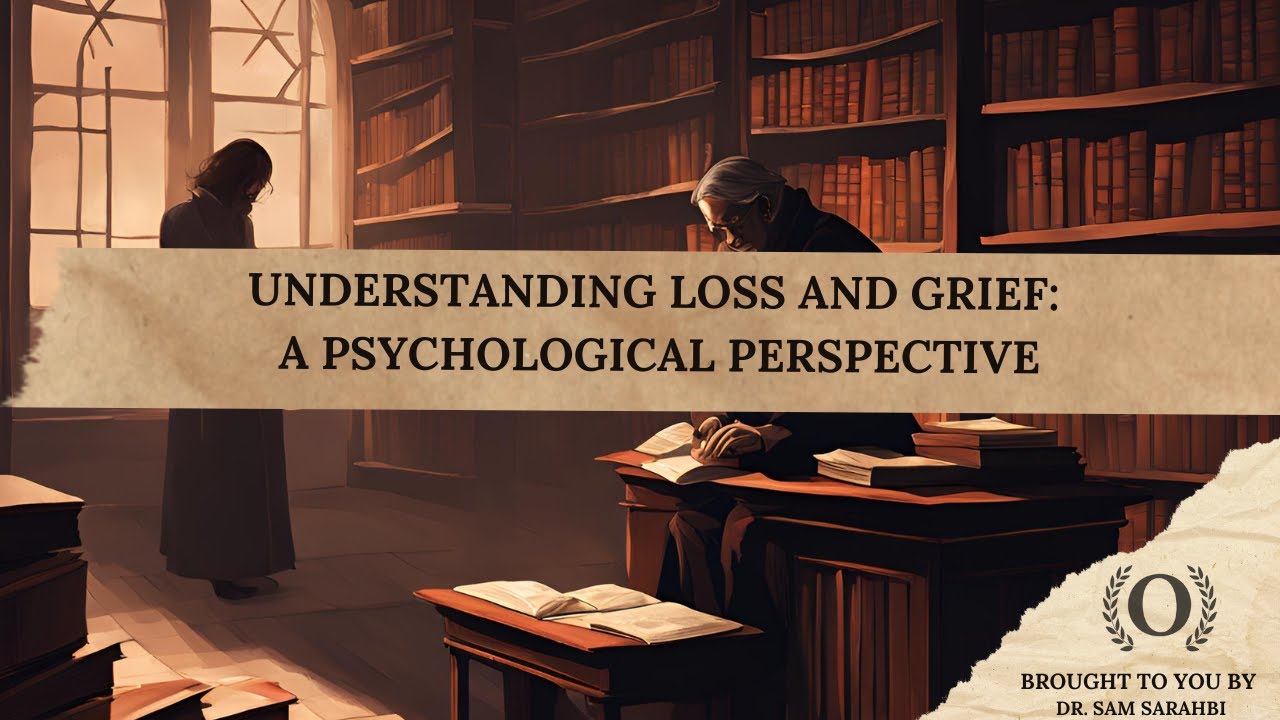 Understanding Loss and Grief: A Psychological Perspective