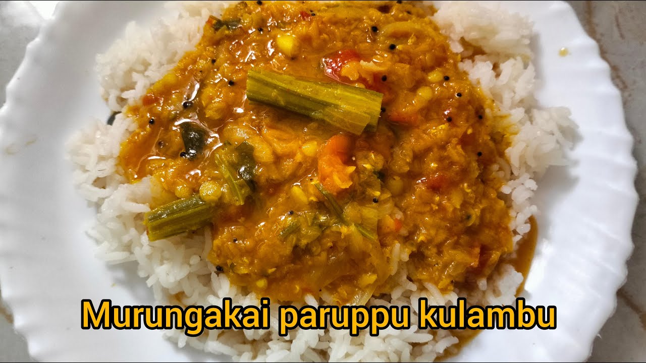 Murungakai Paruppu Kulambu Recipe in Tamil || Hotel Style Drumstick Dal Kulambu