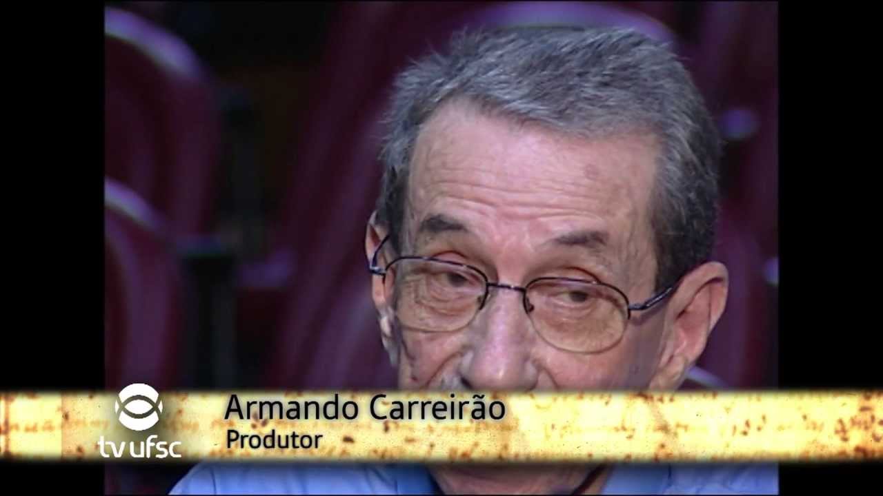 Canal Memória: Armando Carreirão e 