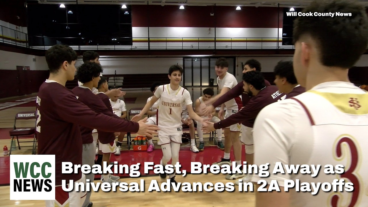 Breaking Fast, Breaking Away as Universal Advances in 2A Playoffs