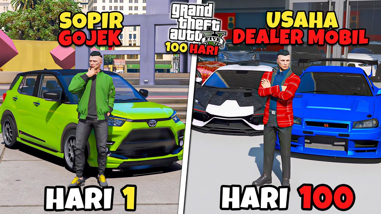 100 Hari di GTA 5 Dari Sopir Gojek Sampai Punya Usaha Dealer Mobil Mewah - GTA 5 MOD