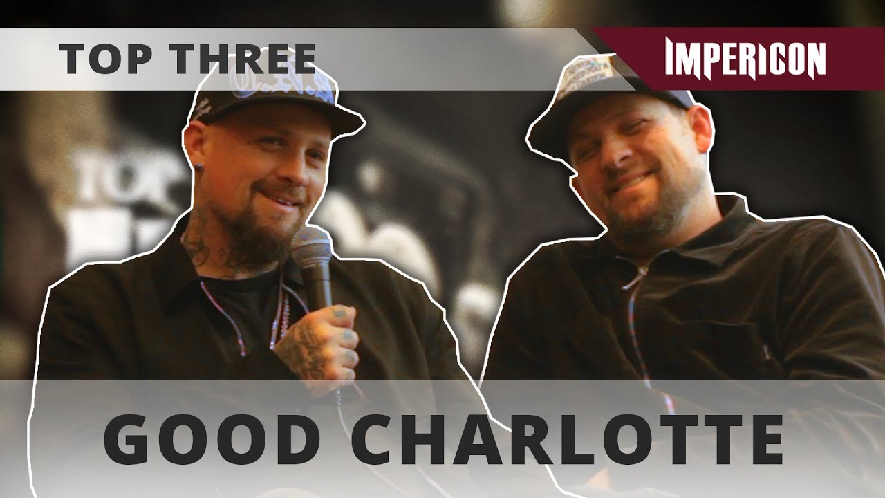 GOOD CHARLOTTE | INTERVIEW [TOP THREE]