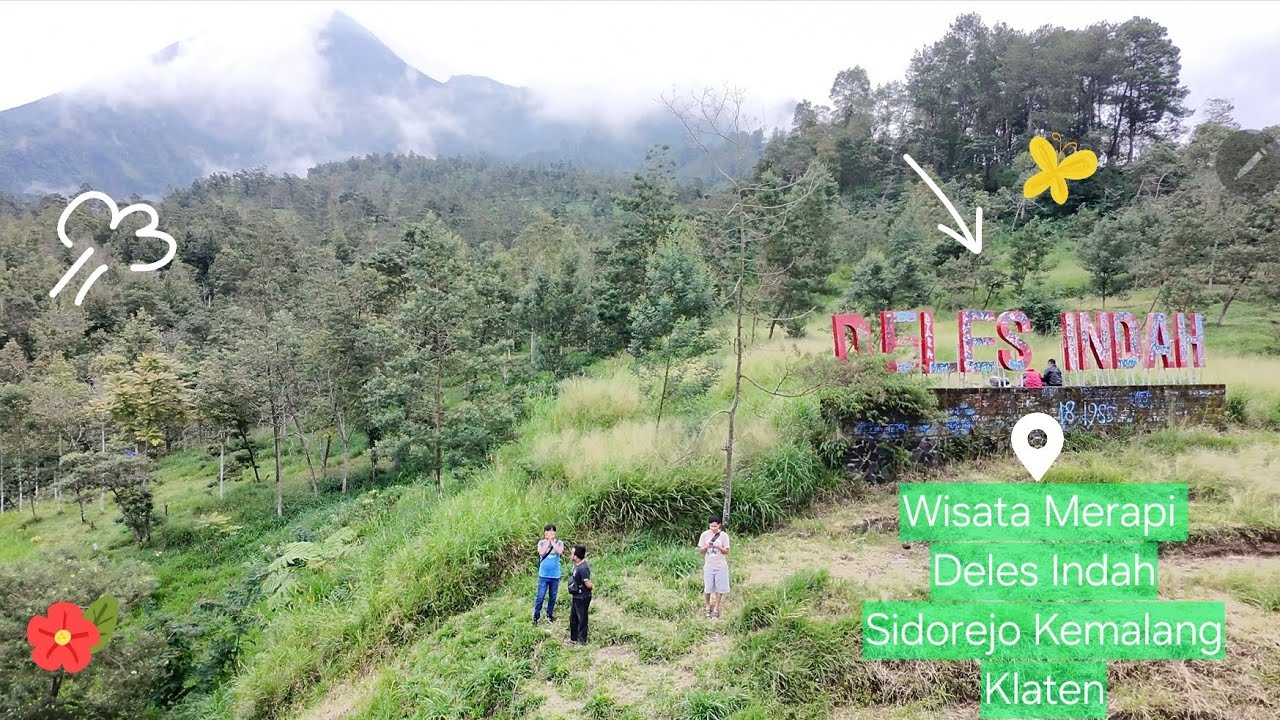 DELES INDAH | EPISODE WISATA MERAPI DELES INDAH | EXPLORE SIDOREJO KEMALANG KLATEN