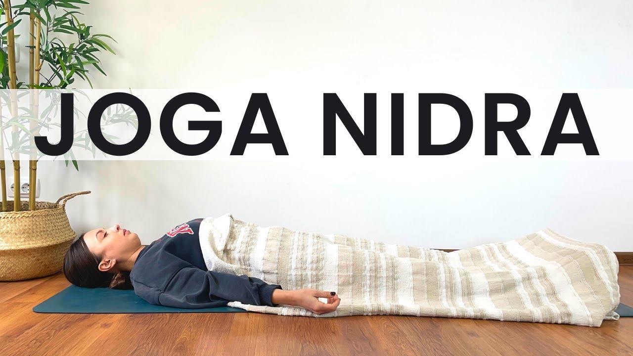 Joga Nidra - Tehnika duboke relaksacije | Opustanje tela i smirivanje uma | Samo Joga