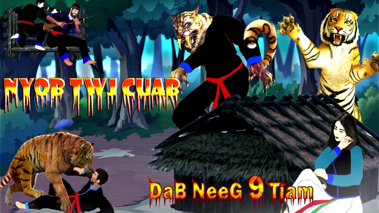dab neeg thaum ub khiav nyob twj cuab dab tsov tom txaus ntshai