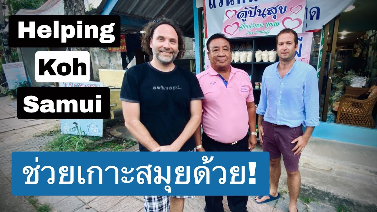 Helping Koh Samui - Spending YouTube Money to Pay if Forward