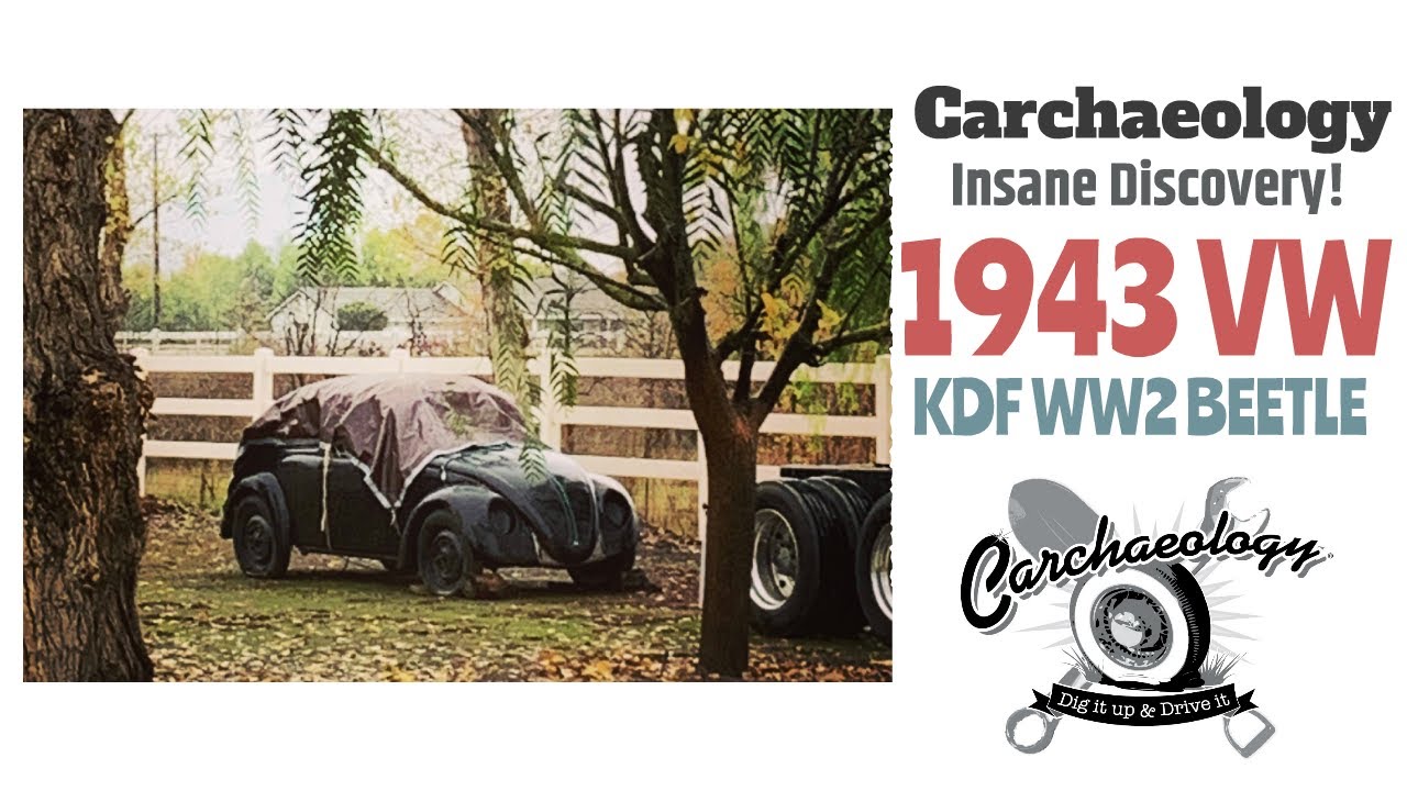 Carchaeology: Insane 1943 VW Discovery!