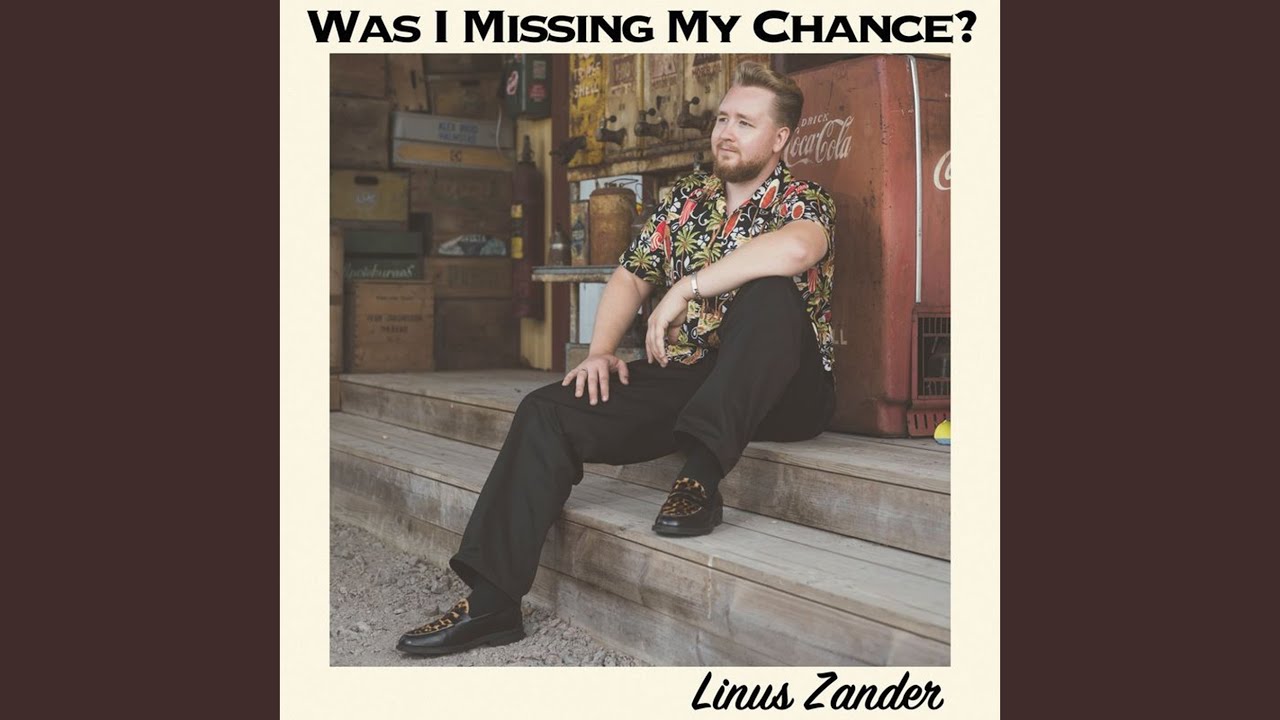 Was I Missing My Chance?