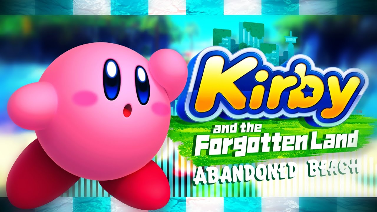 Abandoned Beach - Kirby and the Forgotten Land (Remix)