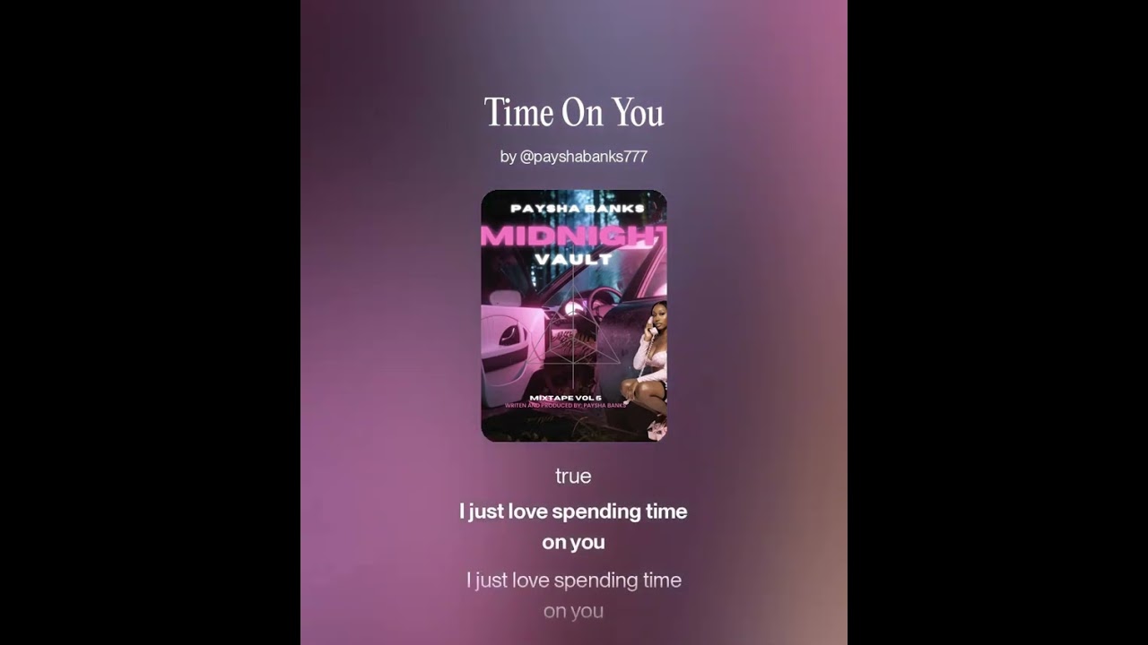 Paysha Banks- Time On You 